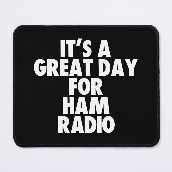 Item preview, It's a Great Day for Ham radio designed and sold by kindxinn.