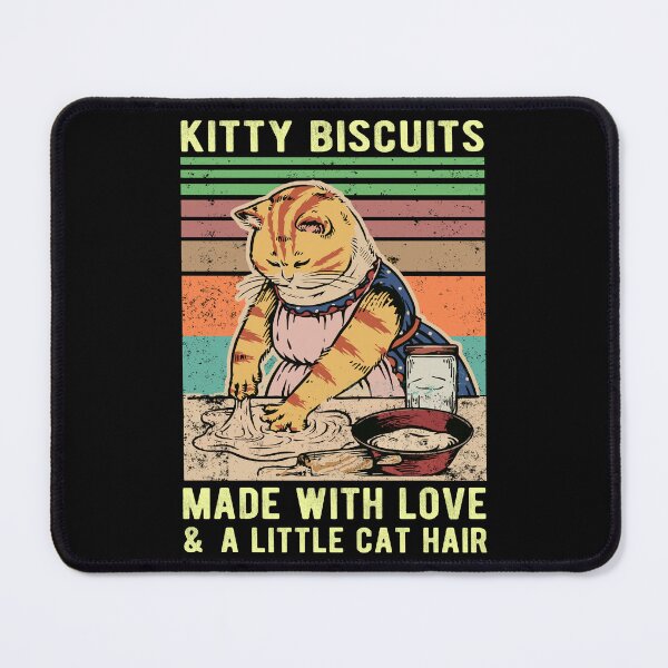 Item preview, Kitty Biscuits Made With Love And A Little Cat Hair Funny Baking Cat, Kitty lover Gift designed and sold by Davidbrg.
