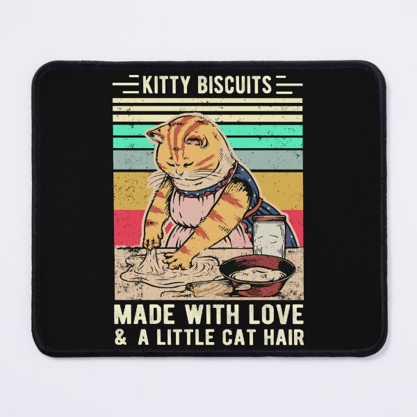 Item preview, Kitty Biscuits Made With Love And A Little Cat Hair Funny Baking Cat, Kitty lover Gift designed and sold by Davidbrg.