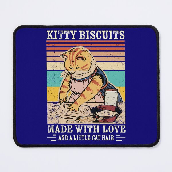 Item preview, Kitty Biscuits Made With Love And A Little Cat Hair Funny Baking Cat, Kitty lover Gift designed and sold by Davidbrg.