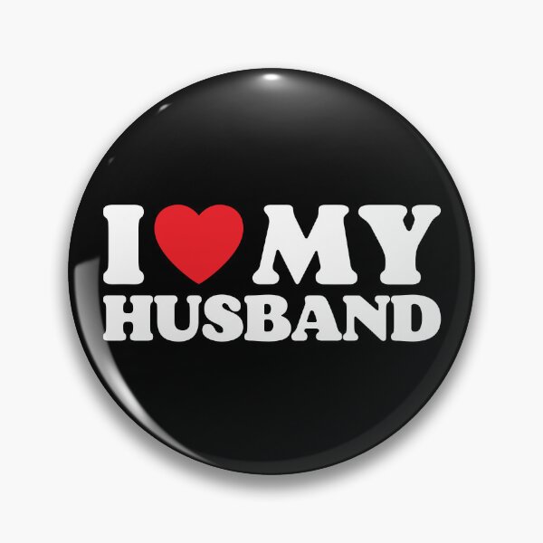 Item preview, I Love My Husband designed and sold by PoeticDesign.