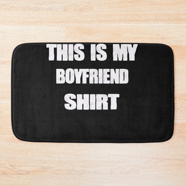 Item preview, This is My boyfriend shirt designed and sold by momshow.