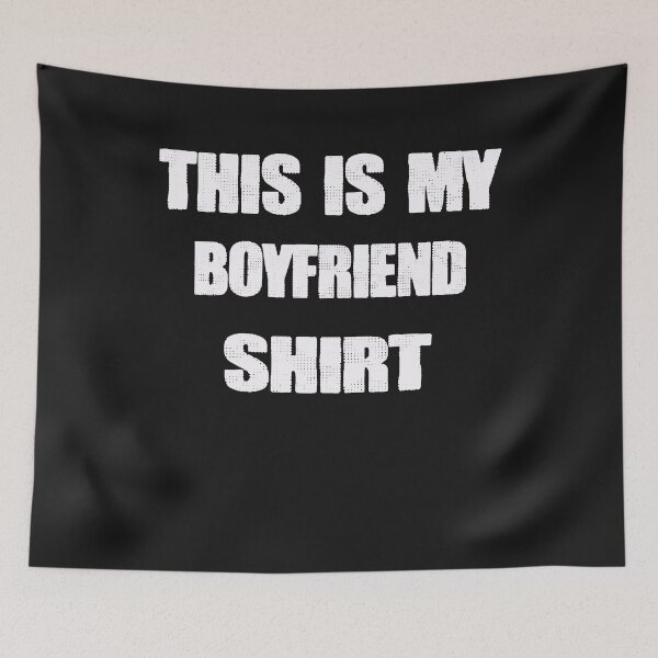Item preview, This is My boyfriend shirt designed and sold by momshow.