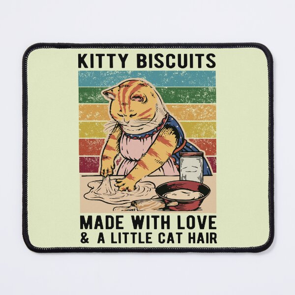 Item preview, Kitty Biscuits Made With Love And A Little Cat Hair Funny Baking Cat, Kitty lover Gift designed and sold by Davidbrg.