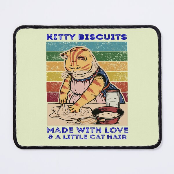 Item preview, Kitty Biscuits Made With Love And A Little Cat Hair Funny Baking Cat, Kitty lover Gift designed and sold by Davidbrg.