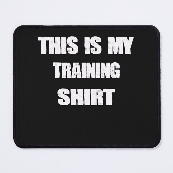 Item preview, This is My training shirt designed and sold by momshow.