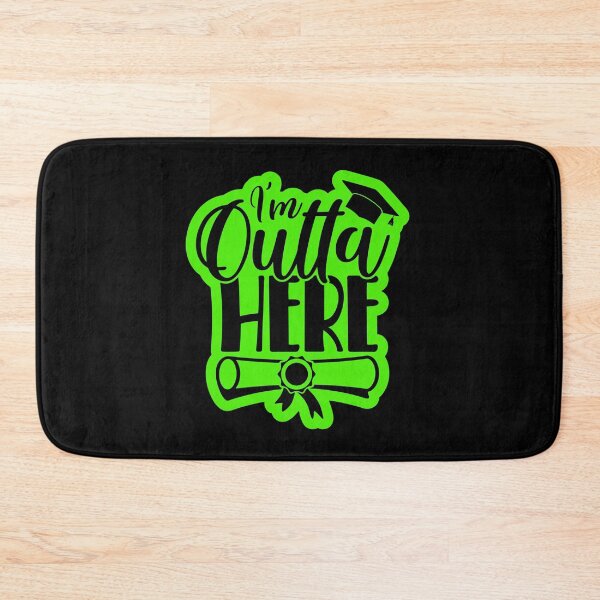 Item preview, I'm Outta Here Graduate designed and sold by Terisdesign.
