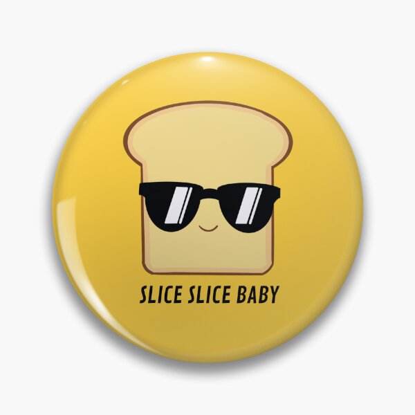 Item preview, slice slice baby bread pun  designed and sold by champagnemoment.