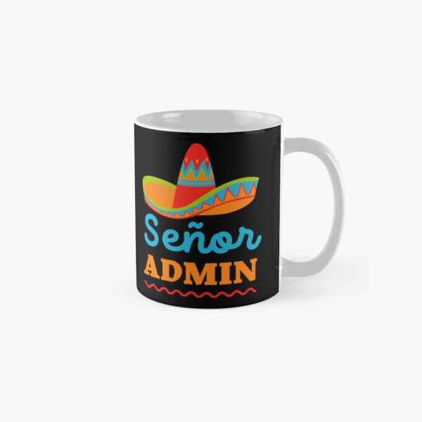 Item preview, Señor Admin T-shirt designed and sold by trendingatees.