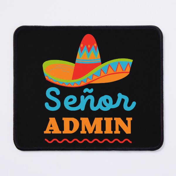 Item preview, Señor Admin T-shirt designed and sold by trendingatees.