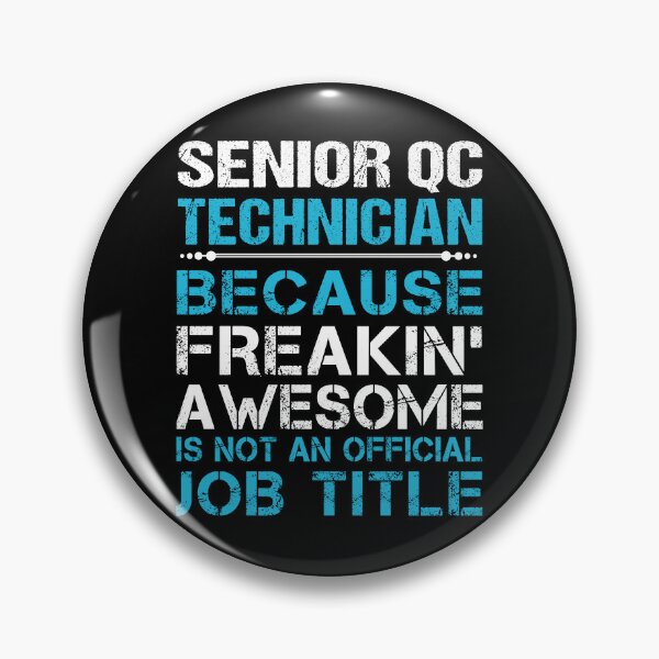 Item preview, Senior Qc Technician T Shirt - Freaking Awesome Job Gift Item Tee designed and sold by oetate4774.