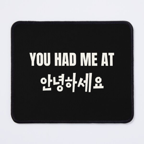 Item preview, You had me at 안녕하십니까 designed and sold by Jajamon.