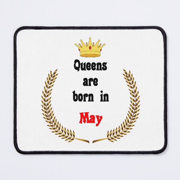 Item preview, Queens are born in May. Funny Quotes. Funny Gift designed and sold by D/Art ⭐⭐⭐⭐⭐.