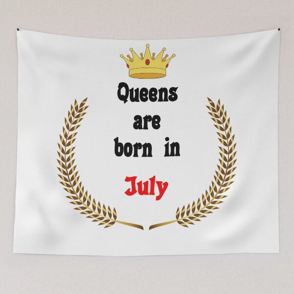 Item preview, Queens are born in July. Funny Quotes. Funny Gift designed and sold by D/Art ⭐⭐⭐⭐⭐.