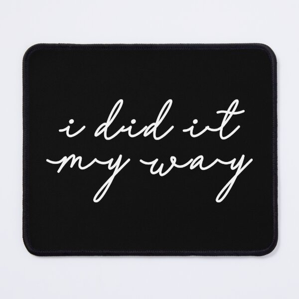 Item preview, I DID IT MY WAY no.2 designed and sold by angelisart.