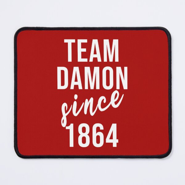 Item preview, Team Damon Since 1864   designed and sold by BatupahatCreaTs.