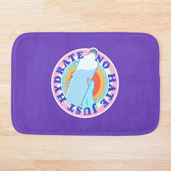 Item preview, No hate just hydrate designed and sold by Kate Bick.
