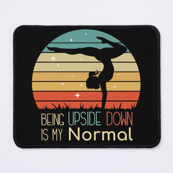 Item preview, Being Upside Down Is My Normal Vintage Retro Gift For Acrobatic Gymnasts designed and sold by NawalMagdy.