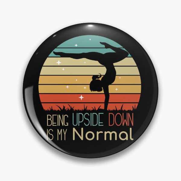 Item preview, Being Upside Down Is My Normal Vintage Retro Gift For Acrobatic Gymnasts designed and sold by NawalMagdy.