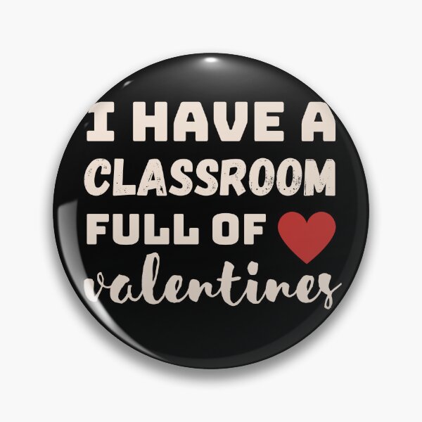 Item preview, I have a classroom full of valentines designed and sold by laila7534.