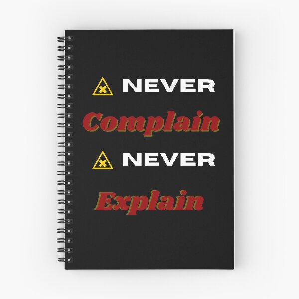 Item preview,  Never Complain Never Explain designed and sold by Designspot2020.