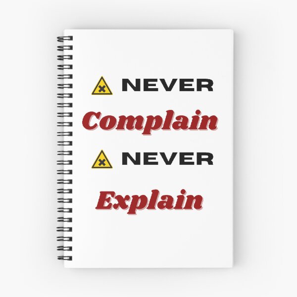 Item preview, Never Complain Never Explain designed and sold by Designspot2020.