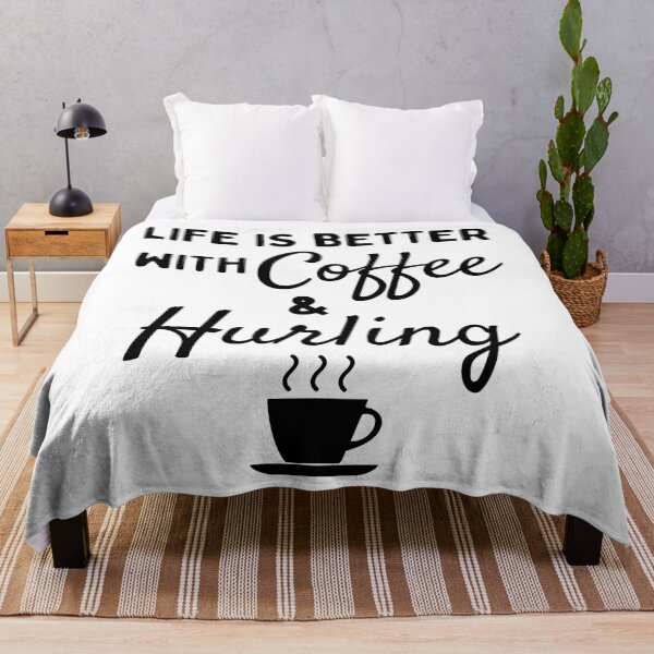 Item preview, Life is better with Coffee & Hurling designed and sold by TheGreenGoat.