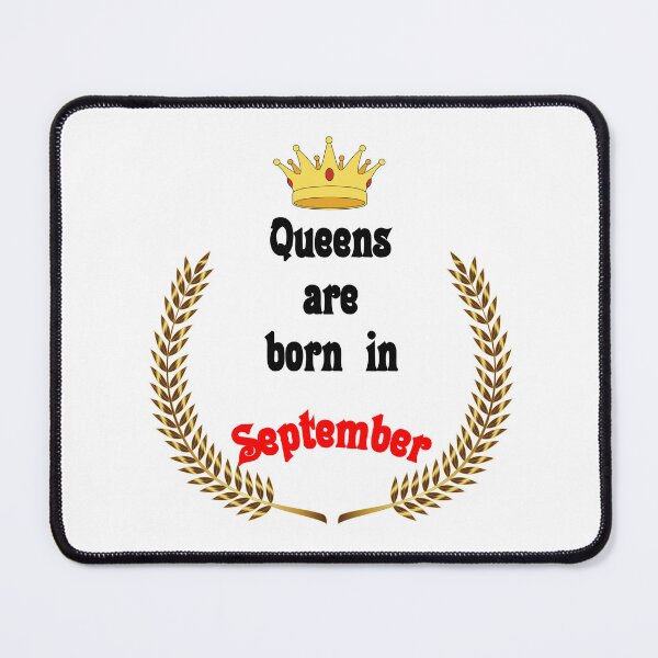 Item preview, Queens are born in September. Funny Quotes. Funny Gift designed and sold by D/Art ⭐⭐⭐⭐⭐.