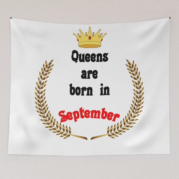 Item preview, Queens are born in September. Funny Quotes. Funny Gift designed and sold by D/Art ⭐⭐⭐⭐⭐.