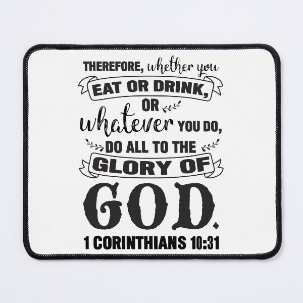 Item preview, 1 Corinthians 10:31 Do All To The Glory Of God designed and sold by plushism.