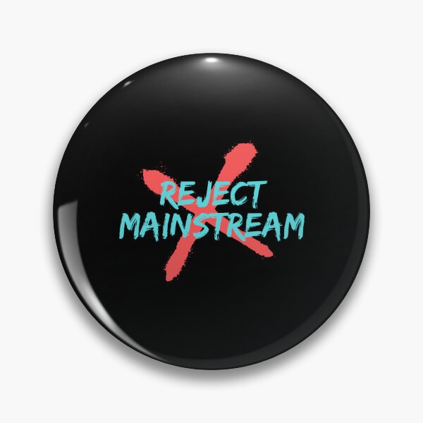 Item preview, Reject Mainstream designed and sold by ProBatavian.
