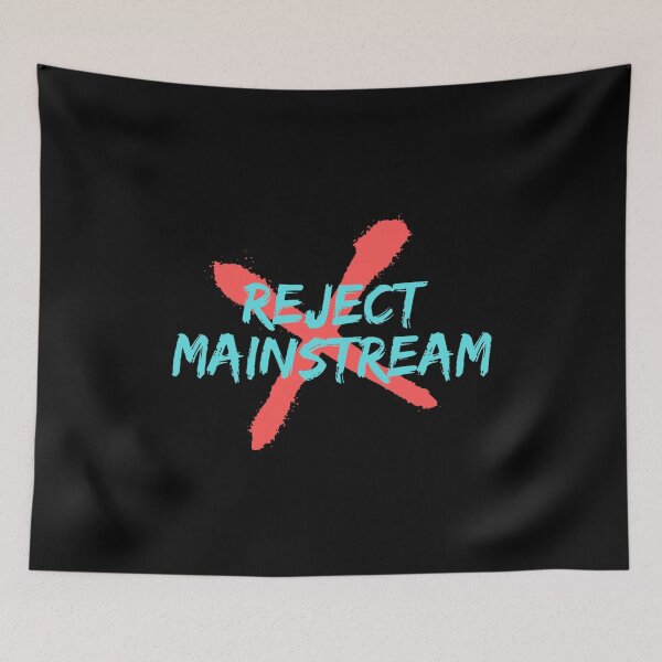 Item preview, Reject Mainstream designed and sold by ProBatavian.