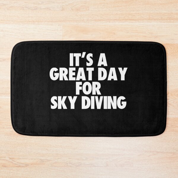 Item preview, It's a Great Day for Sky Diving designed and sold by kindxinn.