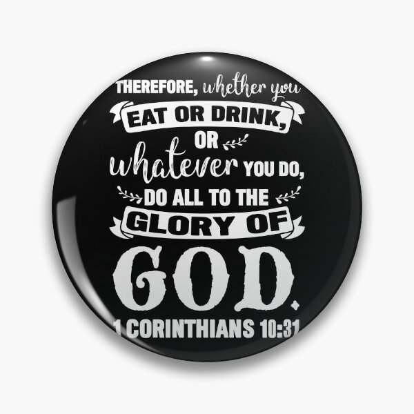 Item preview, 1 Corinthians 10:31 designed and sold by plushism.