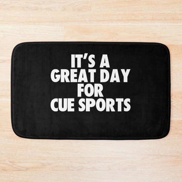 Item preview, It's a Great Day for Cue Sports designed and sold by kindxinn.