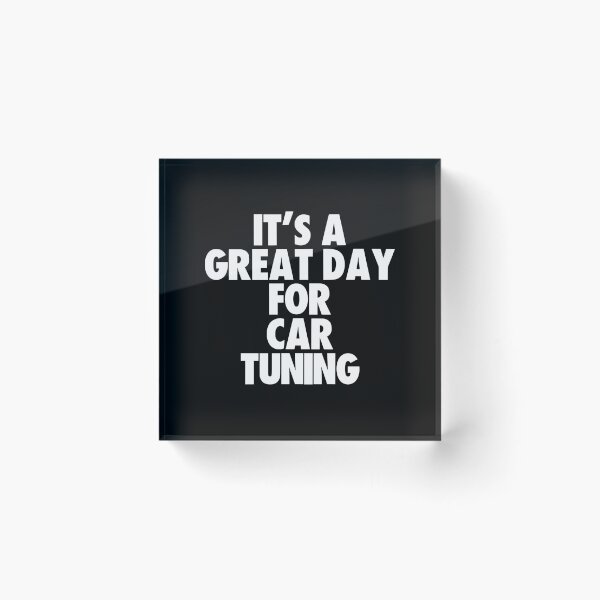 Item preview, It's a Great Day for Car Tuning designed and sold by kindxinn.
