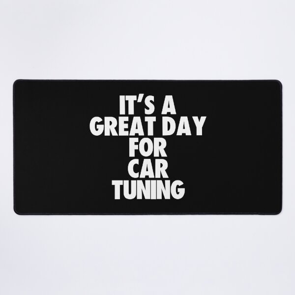 Item preview, It's a Great Day for Car Tuning designed and sold by kindxinn.