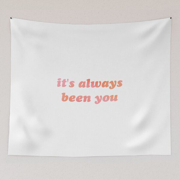 Item preview, It's always been you designed and sold by theaestheticco.