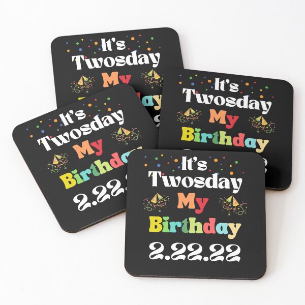 Item preview, It's Twosday My Birthday 22222 designed and sold by WanderTravels.