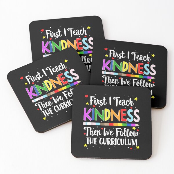 Item preview, First I Teach Kindness We Follow The Curriculum Lgbt Teacher  designed and sold by mchargue12.