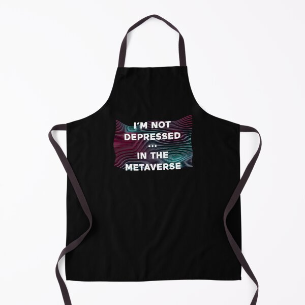 Item preview, I'm Not Depressed In The Metaverse designed and sold by ClickForMore.