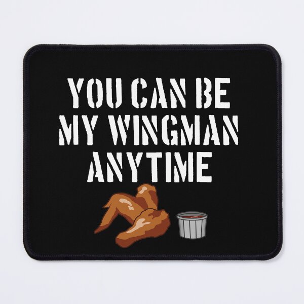 Item preview, You Can Be My Wingman Anytime designed and sold by barrelroll909.