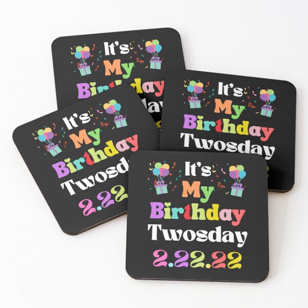 Item preview, It's My Birthday Twosday 2 22 22 designed and sold by WanderTravels.