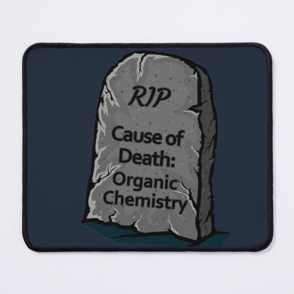 Item preview, RIP Organic Chemistry (updated art) designed and sold by estev.