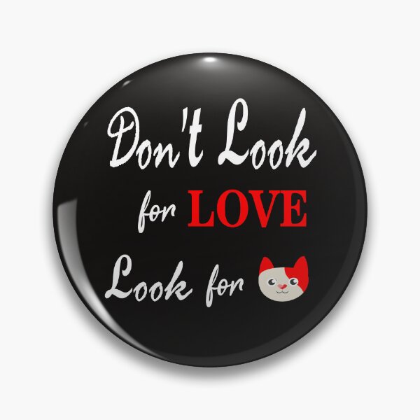 Item preview, dont look for love look for cats t-shirts designed and sold by binkashop.
