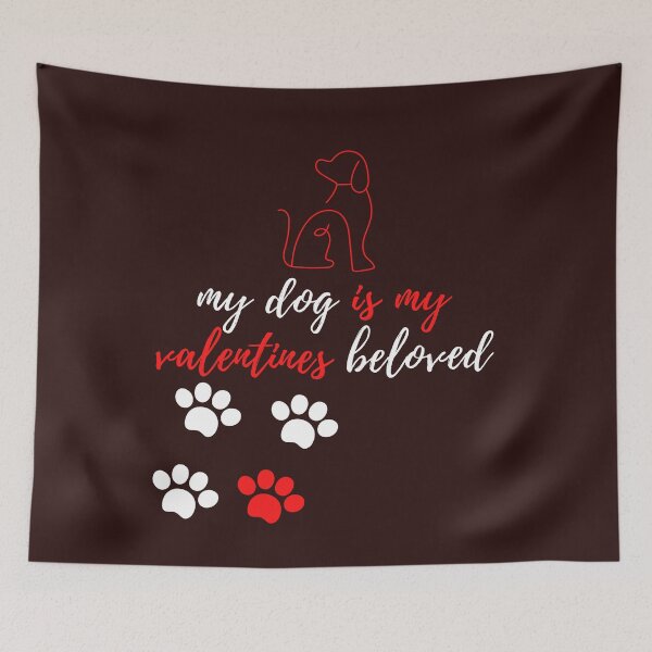 Item preview, my dog is my valentines beloved designed and sold by SENMARO100.