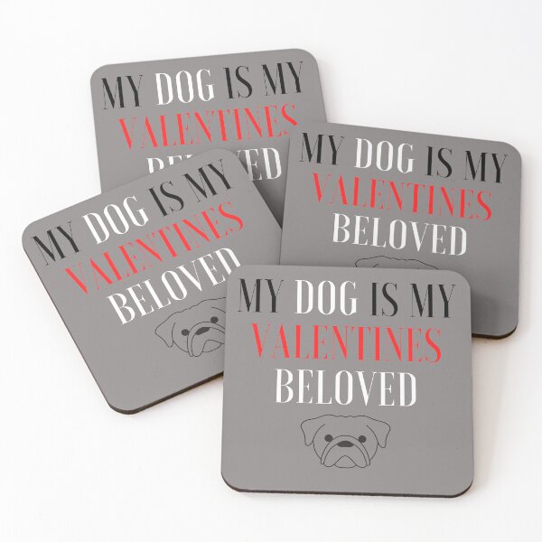 Item preview, my dog is my valentines beloved designed and sold by SENMARO100.