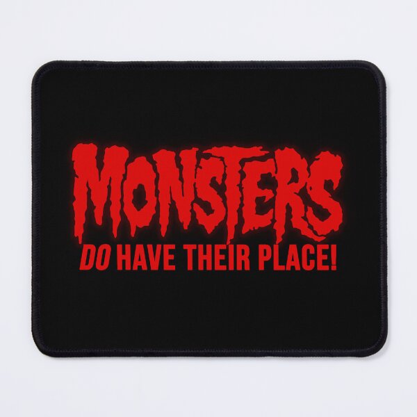 Item preview, Monsters DO Have Their Place! designed and sold by ArchiTelos.
