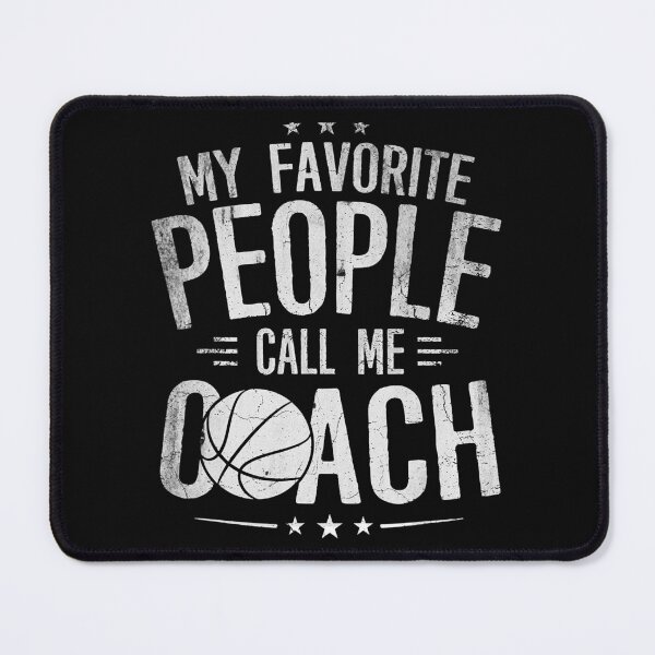 Item preview, My Favorite People Call Me Basketball Coach designed and sold by larryscott84.