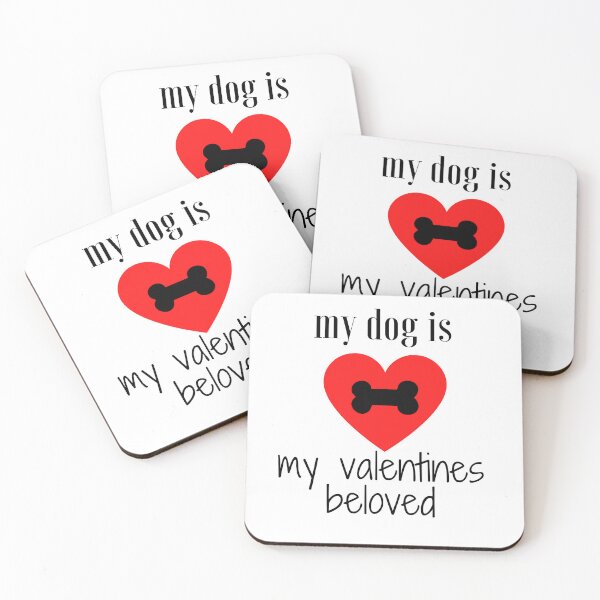 Item preview, my dog is my valentines beloved designed and sold by SENMARO100.